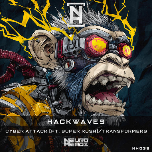 NH039 - Hackwaves ft Super Rush - Cyber Attack & Transformers