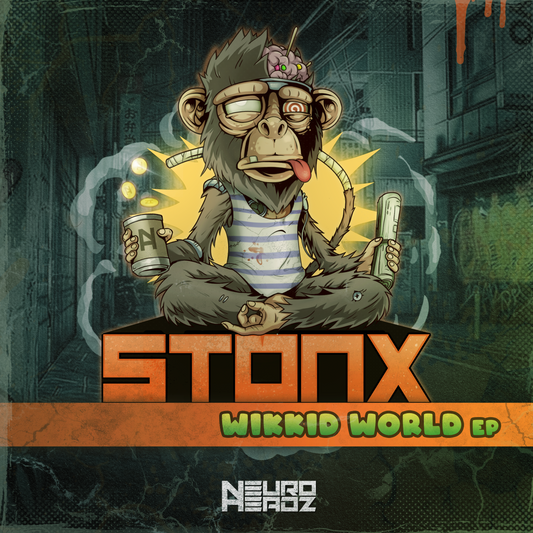 Stonx - Wikkid World EP